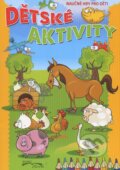 Kniha: Dětské aktivity (Foni book). Foni book, 2016 Kniha: Dětské aktivity (Foni book). Foni book, 2016