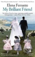 Kniha: My Brilliant Friend (Elena Ferrante). Penguin Books, 2012 Kniha: My Brilliant Friend (Elena Ferrante). Penguin Books, 2012