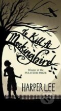 Kniha: To Kill a Mockingbird (Harper Lee), 2015 Kniha: To Kill a Mockingbird (Harper Lee), 2015