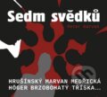 Audiokniha: Sedm svědků (Peter Karvaš). Radioservis, 2016 Audiokniha: Sedm svědků (Peter Karvaš). Radioservis, 2016
