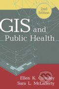 Kniha: GIS and Public Health (Ellen K. Cromley a Sara L. McLafferty). Guilford Press, 2011 Kniha: GIS and Public Health (Ellen K. Cromley a Sara L. McLafferty). Guilford Press, 2011