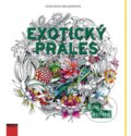 Kniha: Exotický prales (Louise Chappell a Becky Bolton). NOXI, 2016 Kniha: Exotický prales (Louise Chappell a Becky Bolton). NOXI, 2016