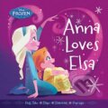 Kniha: Anna Loves Elsa (Brittany Rubiano a Brittney Lee). Disney, 2015 Kniha: Anna Loves Elsa (Brittany Rubiano a Brittney Lee). Disney, 2015