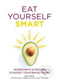 Kniha: Eat Yourself Smart (Gill Paul). Hachette Livre International, 2016 Kniha: Eat Yourself Smart (Gill Paul). Hachette Livre International, 2016