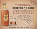 The Essential Scratch and Sniff Guide to Becoming a Whiskey Know-It-All - Richard Betts, Crystal English Sacca, Wendy MacNaughton, Houghton Mifflin, 2015