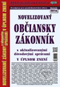 Kniha: Novelizovaný Občiansky zákonník (Epos). Epos, 2016 Kniha: Novelizovaný Občiansky zákonník (Epos). Epos, 2016