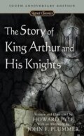 Kniha: The Story of King Arthur and His Knights (Howard Pyle). Penguin Books, 2008 Kniha: The Story of King Arthur and His Knights (Howard Pyle). Penguin Books, 2008