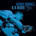 Hudební CD: Kenny Burrell: K. B. Blues LP (Universal Music). Universal Music, 2023 Hudební CD: Kenny Burrell: K. B. Blues LP (Universal Music). Universal Music, 2023