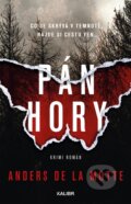 Kniha: Pán hory (Anders de la Motte). Kalibr, 2024 Kniha: Pán hory (Anders de la Motte). Kalibr, 2024