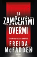 Kniha: Za zamčenými dveřmi (Freida McFadden), 2024 Kniha: Za zamčenými dveřmi (Freida McFadden), 2024