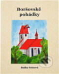 Kniha: Boršovské pohádky (Radka Fránová). , 2018 Kniha: Boršovské pohádky (Radka Fránová). , 2018