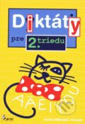 Kniha: Diktáty pre 2. triedu (Petr Šulc). Pierot, 2023 Kniha: Diktáty pre 2. triedu (Petr Šulc). Pierot, 2023