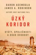 Kniha: Úzký koridor (Daron Acemoglu a James A. Robinson). Tomáš Krsek, 2023 Kniha: Úzký koridor (Daron Acemoglu a James A. Robinson). Tomáš Krsek, 2023