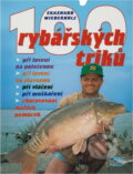 Kniha: 100 rybářských triků (Ekkehard Wiederholz). , 1996 Kniha: 100 rybářských triků (Ekkehard Wiederholz). , 1996