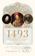 Kniha: 1493 (Charles C. Mann). Granta Books, 2012 Kniha: 1493 (Charles C. Mann). Granta Books, 2012