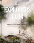 Kniha: The Explorers Club (Ten speed). Ten speed, 2023 Kniha: The Explorers Club (Ten speed). Ten speed, 2023