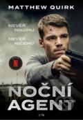 Kniha: Noční agent (Matthew Quirk). Jota, 2024 Kniha: Noční agent (Matthew Quirk). Jota, 2024