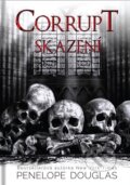 Kniha: Corrupt: Skazení (Penelope Douglas), 2024 Kniha: Corrupt: Skazení (Penelope Douglas), 2024