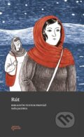 Kniha: Rút (Saša Jacobea). Biblion, 2023 Kniha: Rút (Saša Jacobea). Biblion, 2023