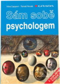 Kniha: Sám sobě psychologem (Věra Capponi a Tomáš Novák). Grada, 1998 Kniha: Sám sobě psychologem (Věra Capponi a Tomáš Novák). Grada, 1998