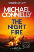 E-kniha: The Night Fire (Michael Connelly). Orion, 2019 E-kniha: The Night Fire (Michael Connelly). Orion, 2019