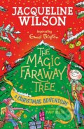 Kniha: The Magic Faraway Tree (Jacqueline Wilson). Hodder Children's Books, 2023 Kniha: The Magic Faraway Tree (Jacqueline Wilson). Hodder Children's Books, 2023