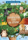 Kniha: Dobrodružstvá v dome na strome (Sandra Grimm). Arkus, 2023 Kniha: Dobrodružstvá v dome na strome (Sandra Grimm). Arkus, 2023