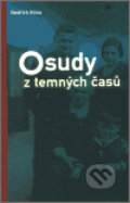 Kniha: Osudy z temných časů (Bedřich Róna). G plus G, 2003 Kniha: Osudy z temných časů (Bedřich Róna). G plus G, 2003
