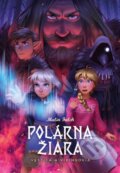 Kniha: Polárna žiara - Veštica a Vikingovia (Malin Falch). Zum Zum production, 2023 Kniha: Polárna žiara - Veštica a Vikingovia (Malin Falch). Zum Zum production, 2023