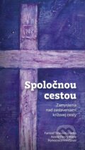 Kniha: Spoločnou cestou (Marek Domes). Don Bosco, 2024 Kniha: Spoločnou cestou (Marek Domes). Don Bosco, 2024