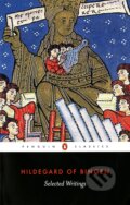 Kniha: Selected Writings (Hildegard of Bingen). Penguin Books, 2001 Kniha: Selected Writings (Hildegard of Bingen). Penguin Books, 2001