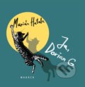 Kniha: Ja, Dorian G (Marián Hatala). Spolok Madách - Madách Egyesület, 2023 Kniha: Ja, Dorian G (Marián Hatala). Spolok Madách - Madách Egyesület, 2023