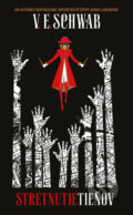 Kniha: Stretnutie tieňov (Victoria Schwab), 2024 Kniha: Stretnutie tieňov (Victoria Schwab), 2024