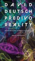 Kniha: Předivo reality (David Deutsch). Dauphin, 2023 Kniha: Předivo reality (David Deutsch). Dauphin, 2023
