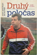 Kniha: Druhý poločas (Jan Kotrba a Josef Masopust). Naše vojsko, 1987 Kniha: Druhý poločas (Jan Kotrba a Josef Masopust). Naše vojsko, 1987