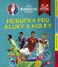 EURO 2016: Příručka pro kluky a holky, CPRESS, 2016