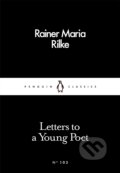 Kniha: Letters to a Young Poet (Rainer Maria Rilke). Penguin Books, 2016 Kniha: Letters to a Young Poet (Rainer Maria Rilke). Penguin Books, 2016