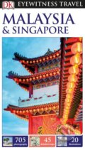 Kniha: Malaysia and Singapore (Dorling Kindersley). Dorling Kindersley, 2016 Kniha: Malaysia and Singapore (Dorling Kindersley). Dorling Kindersley, 2016