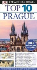 Kniha: Top 10 Prague (Theodore Schwinke). Dorling Kindersley, 2015 Kniha: Top 10 Prague (Theodore Schwinke). Dorling Kindersley, 2015