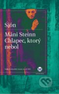 Máni Steinn (s podpisom autora) - Sjón, Slovart, 2016