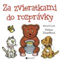 Kniha: Za zvieratkami do rozprávky (Michal Černík). Fragment, 2016 Kniha: Za zvieratkami do rozprávky (Michal Černík). Fragment, 2016