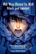 Kniha: All You Need Is Kill (Rjósuke Takeuči a Takeši Obata). Crew, 2016 Kniha: All You Need Is Kill (Rjósuke Takeuči a Takeši Obata). Crew, 2016