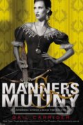Manners and Mutiny - Gail Carriger, Atom, 2015