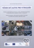 Kniha: Německý jazyk pro strojaře (Jitka Galli a Zdeňka Skřipská). 4kompetence, 2013 Kniha: Německý jazyk pro strojaře (Jitka Galli a Zdeňka Skřipská). 4kompetence, 2013