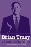 Kniha: Zásah do čierneho (Brian Tracy), 2016 Kniha: Zásah do čierneho (Brian Tracy), 2016