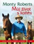 Můj život s koňmi - Monty Roberts, 2016