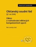 Kniha: Občanský soudní řád I. (Petr Lavický). Wolters Kluwer ČR, 2016 Kniha: Občanský soudní řád I. (Petr Lavický). Wolters Kluwer ČR, 2016