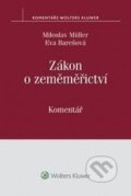 Kniha: Zákon o zeměměřictví (Eva Barešová a Miloslav Müller). Wolters Kluwer ČR, 2016 Kniha: Zákon o zeměměřictví (Eva Barešová a Miloslav Müller). Wolters Kluwer ČR, 2016