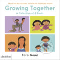 Kniha: Growing Together (Taro Gomi). Phaidon, 2016 Kniha: Growing Together (Taro Gomi). Phaidon, 2016
