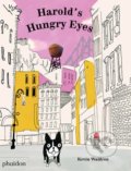 Kniha: Harold's Hungry Eyes (Kevin Waldron). Phaidon, 2016 Kniha: Harold's Hungry Eyes (Kevin Waldron). Phaidon, 2016